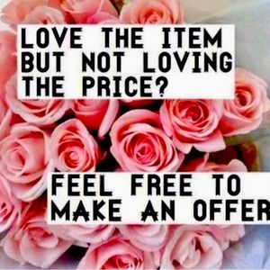 I gladly accept offers!!!